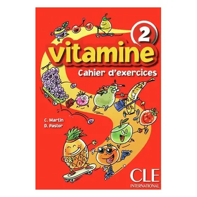 Vitamine 2: Cahier d´activités + CD audio + portfolio - Martin, C.; Pastor, D.