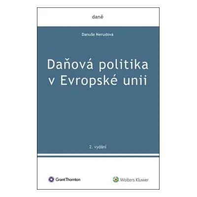 Daňová politika v Evropské unii - Danuše Nerudová