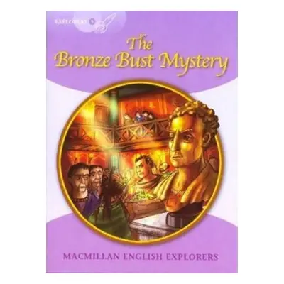 Explorers 5 The Bronze Bust Mystery Reader - Sue Graves