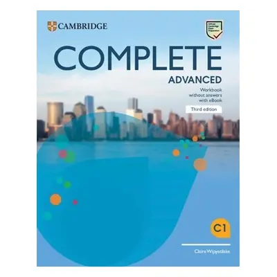 Complete Advanced Workbook without Answers with eBook, 3rd edition - Claire Wijayatilake