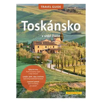 Toskánsko - Travel Guide