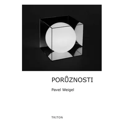 Porůznosti - Pavel Weigel