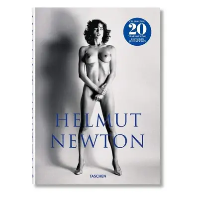 Helmut Newton. SUMO. 20th Anniversary - Helmut Newton