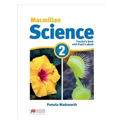 Macmillan Science 2: Teacher´s Book with Student´s eBook Pack - David Glover