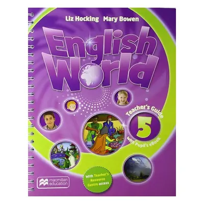 English World 5 Teacher´s Guide + eBook Pack - Bowen, Mary; Hocking, Liz