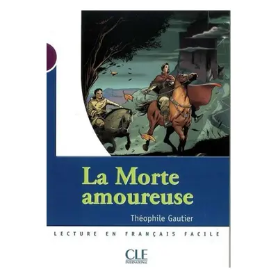 Lectures Mise en scéne 1: La morte amoureuse - Livre - Théophile Gautier