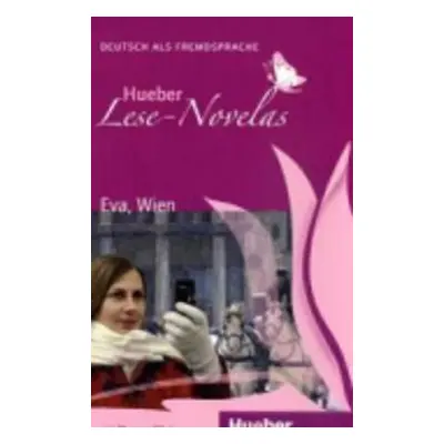 Hueber Lese-Novelas (A1): Eva, Wien, Leseheft - Thomas Silvin