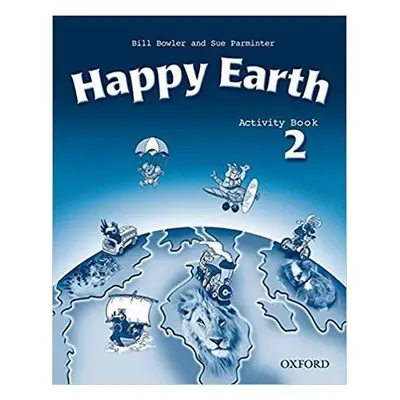 Happy Earth 2 Activity Book - Bill Bowler