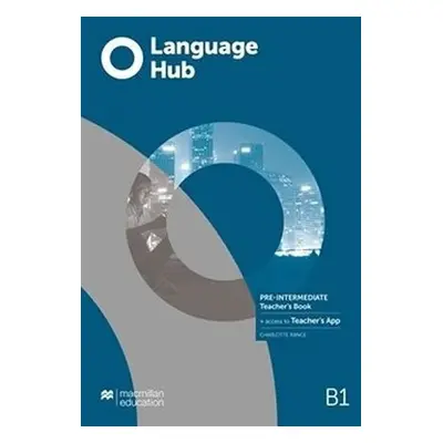 Language Hub Pre-Intermediate: Teacher´s Book + Navio App - Daniel Brayshaw