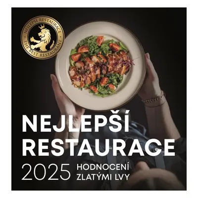 Nejlepší restaurace 2025 Hodnocení zlatými lvy