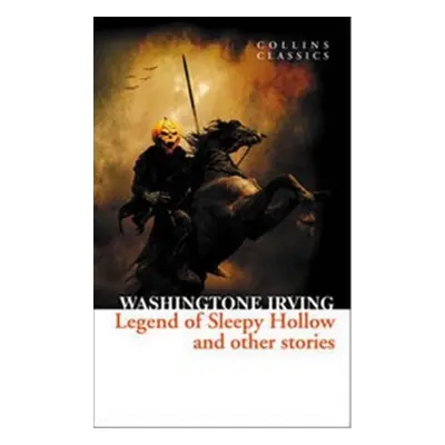 The Legend of Sleepy Hollow - Washington Irving