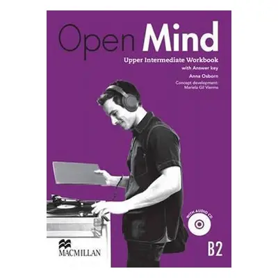 Open Mind Upper Intermediate: Workbook with key & CD Pack - Anna Osborn