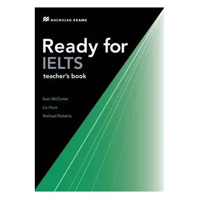 Ready for IELTS: Teacher´s Book - Sam McCarter