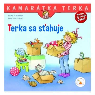 Terka sa sťahuje - Liane Schneider; Eva Wenzel-Bürger; Zuzana Dodoková