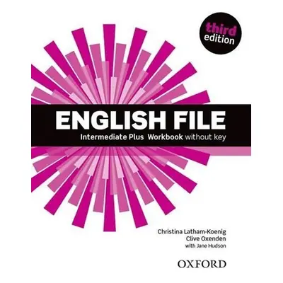 English File Intermediate Plus Workbook Without Answer Key (3rd) - Christina Latham-Koenig