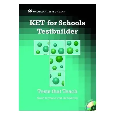 KET for Schools Testbuilder: Student´s Book Pack - Sarah Dymond