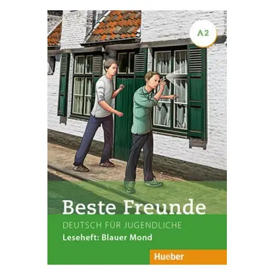 Beste Freunde A2 - Leseheft: Blauer Mond - Vosswinkel, Annette