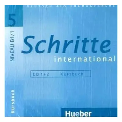 Schritte international 5: Audio-CDs zum Kursbuch - Silke Hilpert