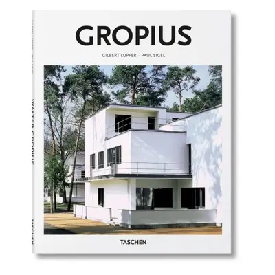 Gropius - Gilbert Lupfer