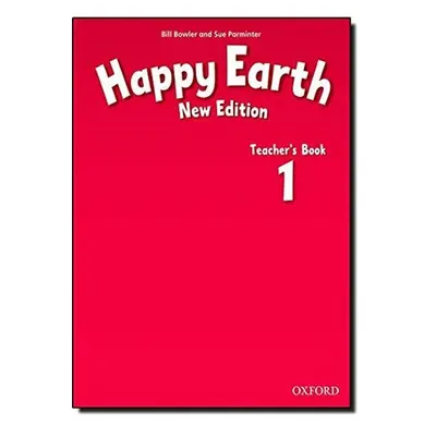 Happy Earth 1 Teacher´s Book (New Edition) - Sue Parminter