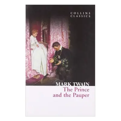 The Prince and the Pauper - Mark Twain