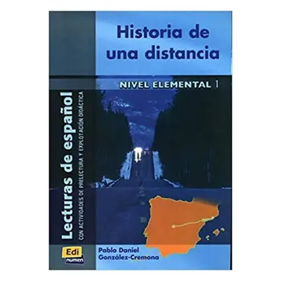 Lecturas graduadas Elemental - Historia de una distancia - Libro - González-Cremona Nogales, P.