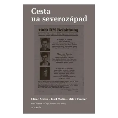 Cesta na severozápad - Ctirad Mašín