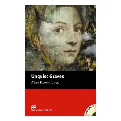 Macmillan Readers Elementary: Unquiet Graves T. Pk with CD - Allan Frewin Jones