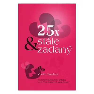 25x & stále zadaný - Yvetta Zardabi