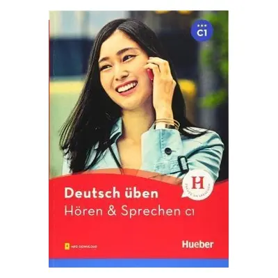 deutsch üben NEU Hören + Sprechen C1 - Billina, Anneli