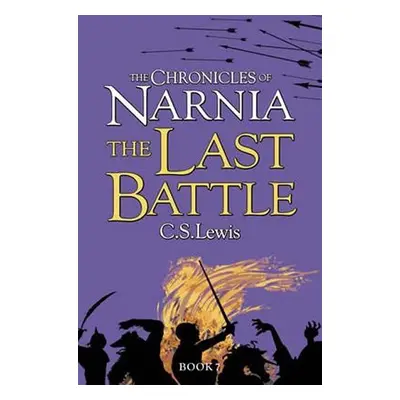 The Last battle - Clive Staples Lewis