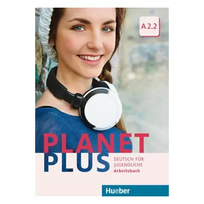 Planet Plus A2.2 - Arbeitsbuch