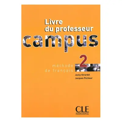 Campus 2: Guide pédagogique - Jacky Girardet