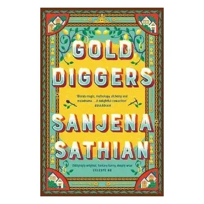 Gold Diggers - Sanjena Sathian