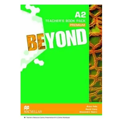 Beyond A2: Teacher´s Book Premium Pack - Anna Cole