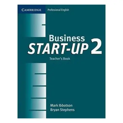 Business Start-Up 2 Teacher´s Book - Ibbotson, Mark; Stephens, Bryan