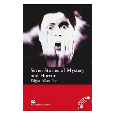 Macmillan Readers Elementary: 7 Stories Of Mystery And Horror - Edgar Allan Poe