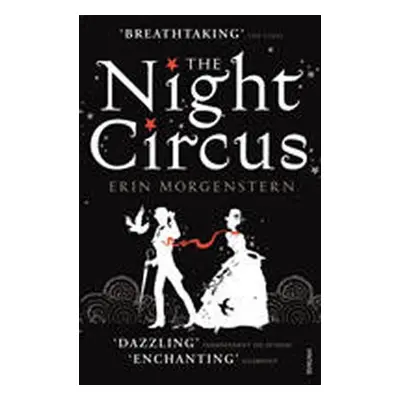 The Night Circus - Erin Morgenstern