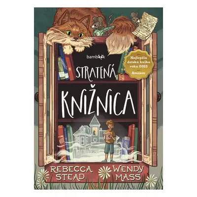 Stratená knižnica - Rebecca Stead; Wendy Mass