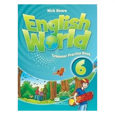 English World Level 6: Grammar Practice Book - Mary Bowen