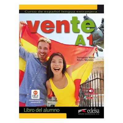 Vente 1/A1 Libro del alumno - José Ramón Rodríguez Martín Miguel Ángel García Guerra