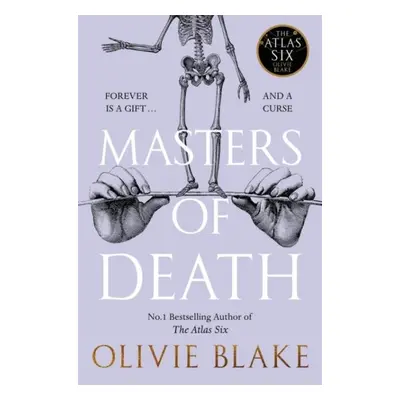 Masters of Death: A witty, spellbinding fantasy from the author of The Atlas Six - Olivie Blake