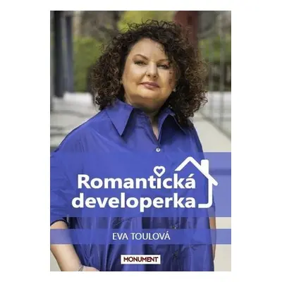 Romantická developerka - Eva Toulová