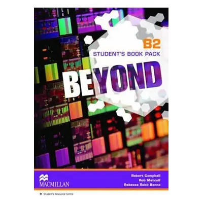 Beyond B2: Student´s Book Pack - Benne, Rebecca Robb; Campbell, Robert; Metcalf, Rob