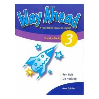 Way Ahead (new ed.) Level 3: Practice - Ron Holt