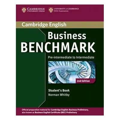 Business Benchmark Pre-intermediate to Intermediate Business Preliminary Students Book - Whitby 