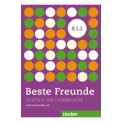 Beste Freunde B1/1: Lehrerhandbuch - Lena Töpler