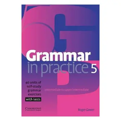 Grammar in Practice 5 - Roger Gower