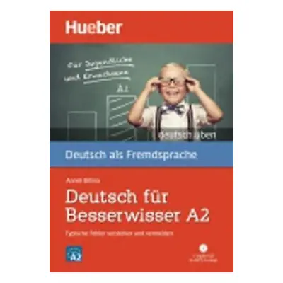 deutsch üben: Deutsch für Besserwisser A2 mit MP3-CD - Billina, Anneli