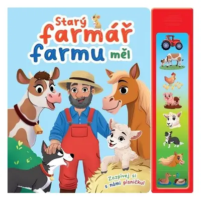 Starý farmář farmu měl